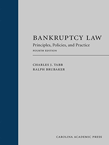 Stock image for Bankruptcy Law (Paperback): Principles, Policies, and Practice, Fourth Edition for sale by Textbooks_Source