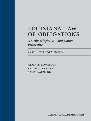 Beispielbild fr Louisiana Law of Obligations (Paperback): A Methodological & Comparative Perspective: Cases, Texts and Materials zum Verkauf von Textbooks_Source