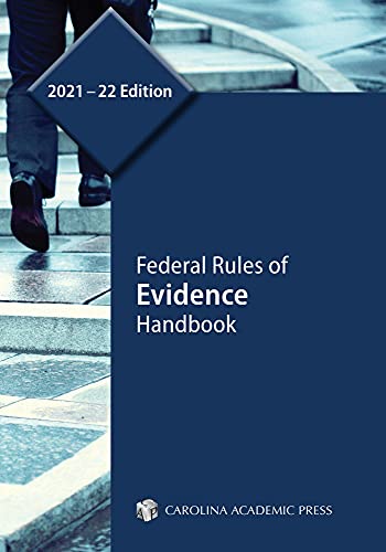 9781531022815: Federal Rules of Evidence Handbook, 2021–2022: Including Amendments to the Federal Rules of Evidence Effective December 1, 2021, Absent Congressional Action
