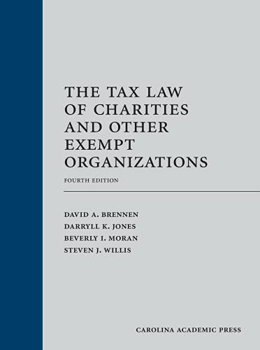 Imagen de archivo de The Tax Law of Charities and Other Exempt Organizations, Fourth Edition a la venta por Textbooks_Source