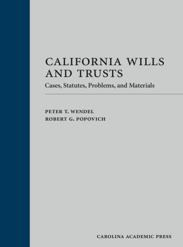 Beispielbild fr California Wills and Trusts (Paperback): Cases, Statutes, Problems, and Materials zum Verkauf von BooksRun