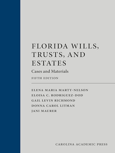Imagen de archivo de Florida Wills, Trusts, and Estates: Cases and Materials a la venta por BarristerBooks