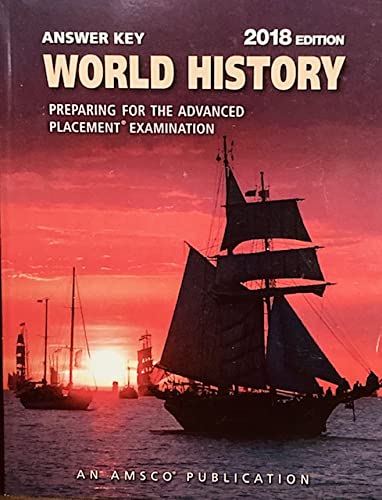 Stock image for Answer Key for World History: Preparing for the Advanced Placement Examination 2018 Edition for sale by Better World Books