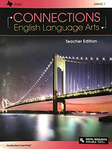 Stock image for Connections English Language Arts Grade 7 - Texas Teacher Edition for sale by HPB-Red