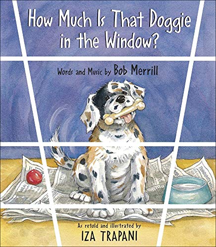 9781531176488: How Much Is That Doggie in the Window? (Iza Trapani's Extended Nursery Rhymes)