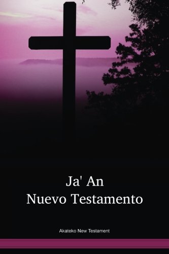 Stock image for Akateko New Testament for sale by GF Books, Inc.