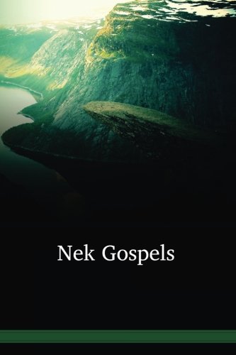Stock image for Nek Gospels for sale by Revaluation Books
