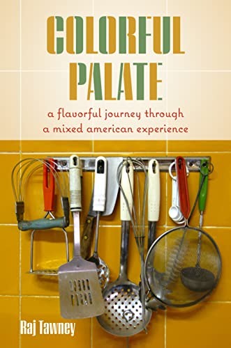 Beispielbild fr Colorful Palate - A Flavorful Journey Through a Mixed American Experience zum Verkauf von PBShop.store US