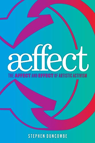 Stock image for Aeffect: The Affect and Effect of Artistic Activism for sale by Books From California