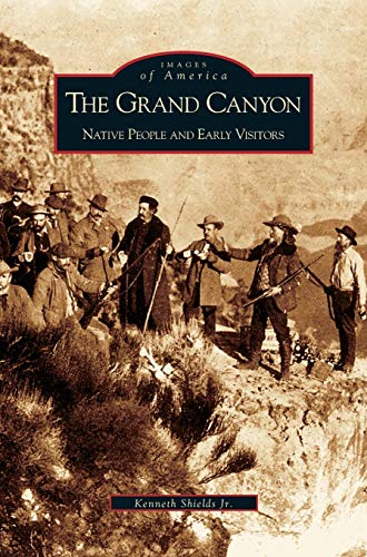 Stock image for Grand Canyon: Native People and Early Visitors for sale by Lakeside Books