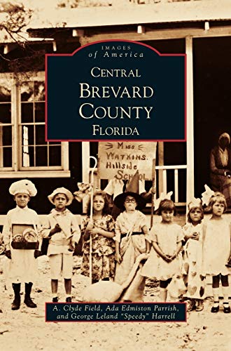 Beispielbild fr Central Brevard County Florida zum Verkauf von Lakeside Books