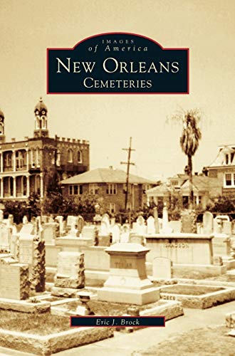 Imagen de archivo de New Orleans: Cemeteries a la venta por Red's Corner LLC