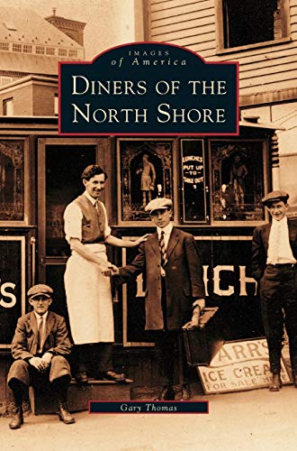 9781531606930: Diners of the North Shore