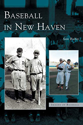 9781531607777: Baseball in New Haven
