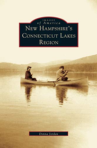 Imagen de archivo de New Hampshire's Connecticut Lakes Region a la venta por Lakeside Books