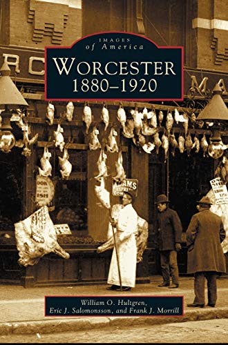 Stock image for Worcester: : 1880-1920 for sale by Lakeside Books