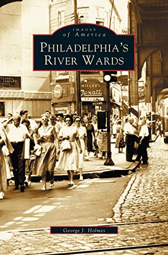 Stock image for Philadelphia's River Wards for sale by Lakeside Books