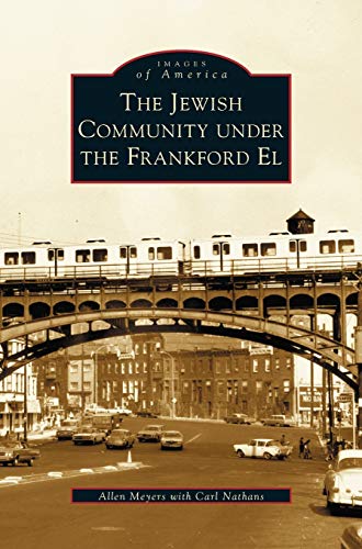 Stock image for Jewish Community Under the Frankford El for sale by Lakeside Books