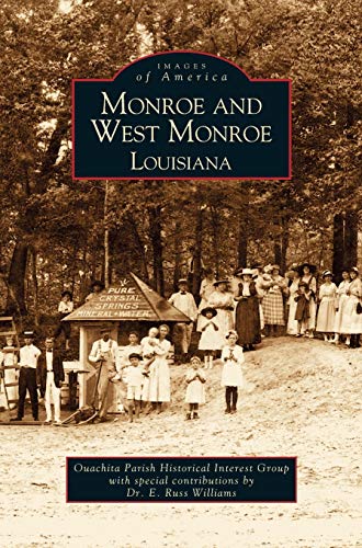 Imagen de archivo de Monroe and West Monroe, Louisiana a la venta por Lucky's Textbooks