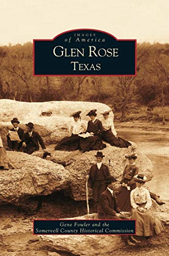 Stock image for Glen Rose Texas (Hardback or Cased Book) for sale by BargainBookStores