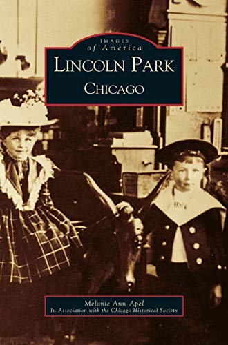 Imagen de archivo de Lincoln Park, Chicago a la venta por Lakeside Books