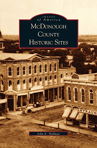 Imagen de archivo de McDonough County Historic Sites (Hardback or Cased Book) a la venta por BargainBookStores