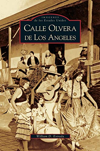 Stock image for Calle Olvera de los Angeles (Spanish Edition) for sale by Lakeside Books