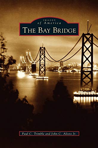 Stock image for Bay Bridge for sale by Lakeside Books