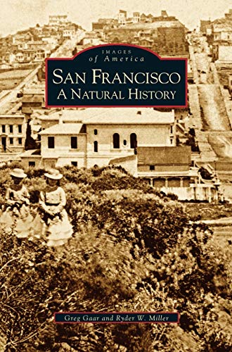 Imagen de archivo de San Francisco: : A Natural History a la venta por Lakeside Books