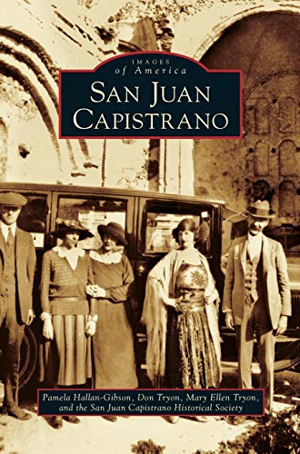 Stock image for San Juan Capistrano for sale by Lakeside Books