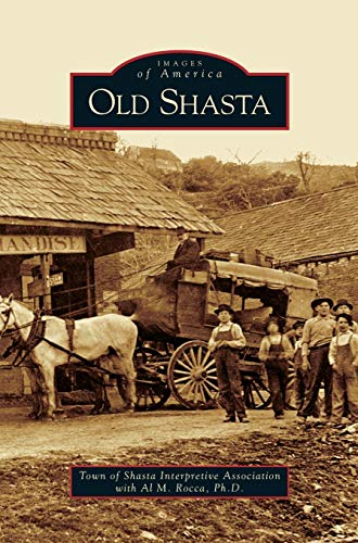 Imagen de archivo de Old Shasta a la venta por Lakeside Books