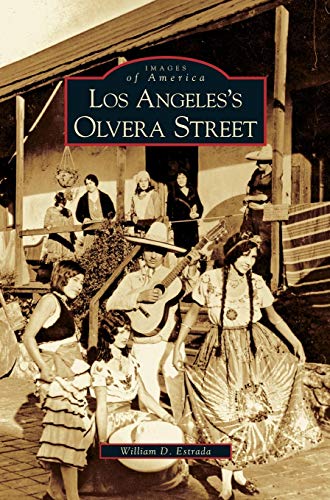 Stock image for Los Angeles's Olvera Street for sale by Lakeside Books