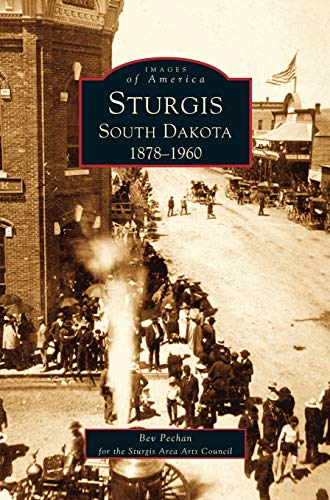 Imagen de archivo de Sturgis South Dakota: : 1878-1960 a la venta por Lakeside Books