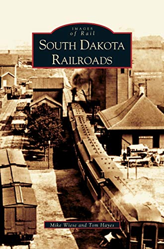 Stock image for South Dakota Railroads for sale by Lakeside Books