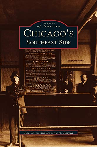 Imagen de archivo de Chicago's Southeast Side a la venta por Lakeside Books