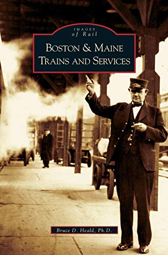 9781531623036: Boston and Maine Trains and Services