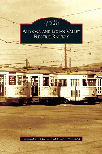 9781531623197: Altoona and Logan Valley Electric Railway