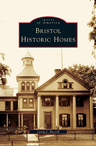 Stock image for Bristol Historic Homes for sale by Lakeside Books