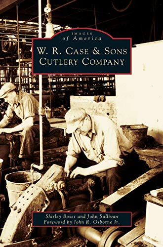 Imagen de archivo de W.R. Case & Sons Cutlery Company a la venta por Lakeside Books