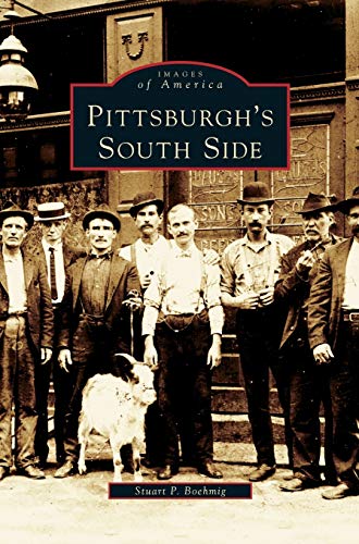 Beispielbild fr Pittsburgh's South Side (Hardback or Cased Book) zum Verkauf von BargainBookStores