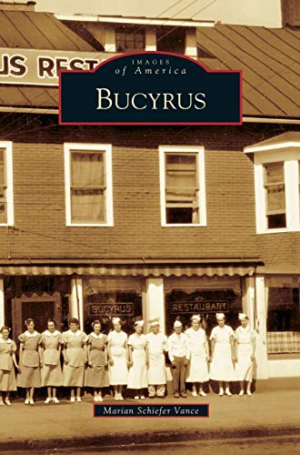 Stock image for Bucyrus for sale by Lakeside Books