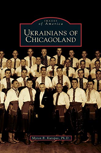 Stock image for Ukrainians of Chicagoland (Hardback or Cased Book) for sale by BargainBookStores