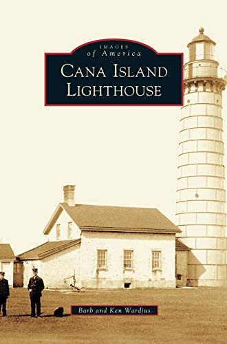 Beispielbild fr Cana Island Lighthouse zum Verkauf von Lakeside Books