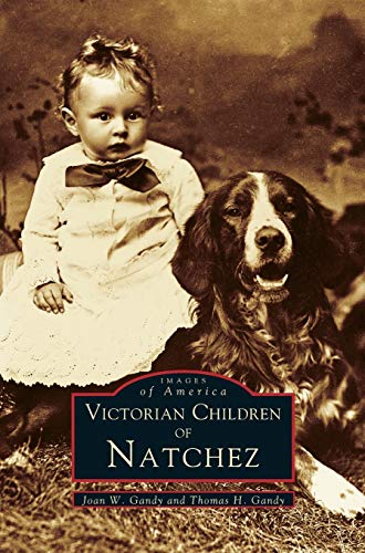 Stock image for Victorian Children of Natchez for sale by Lakeside Books