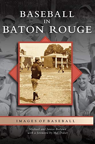 Beispielbild fr Baseball in Baton Rouge zum Verkauf von Lakeside Books