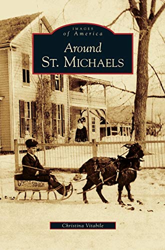 Stock image for Around St. Michaels (Hardback or Cased Book) for sale by BargainBookStores