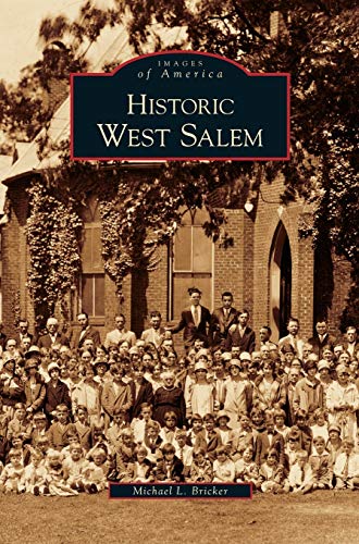 Beispielbild fr Historic West Salem zum Verkauf von Lakeside Books