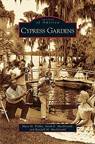 9781531626396: Cypress Gardens