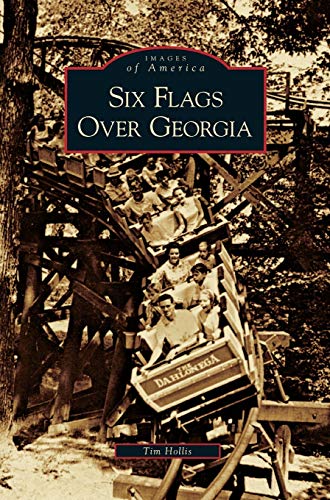 9781531626563: Six Flags Over Georgia