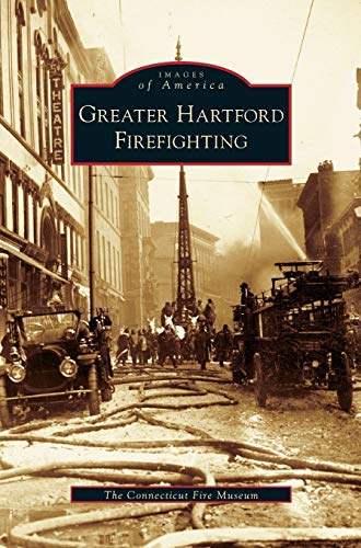9781531627799: Greater Hartford Firefighting